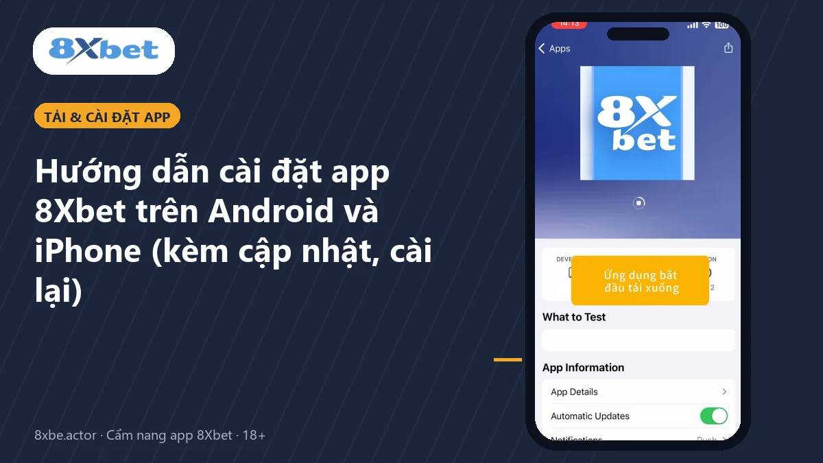 Ảnh bìa hướng dẫn cài đặt app 8Xbet trên Android và iPhone, gồm cập nhật và cài lại