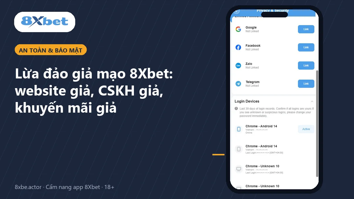 Ảnh bìa bài viết nhận diện lừa đảo giả mạo 8Xbet qua website, CSKH và khuyến mãi giả