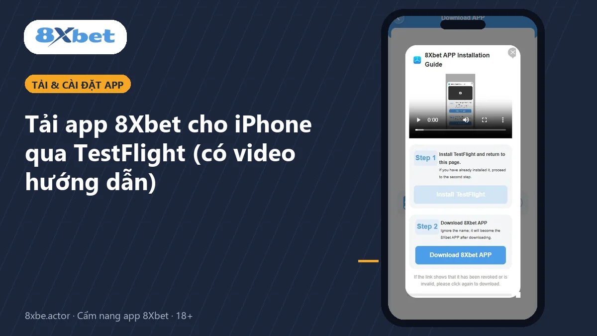 Ảnh bìa hướng dẫn tải app 8Xbet cho iPhone qua TestFlight có video chính thức