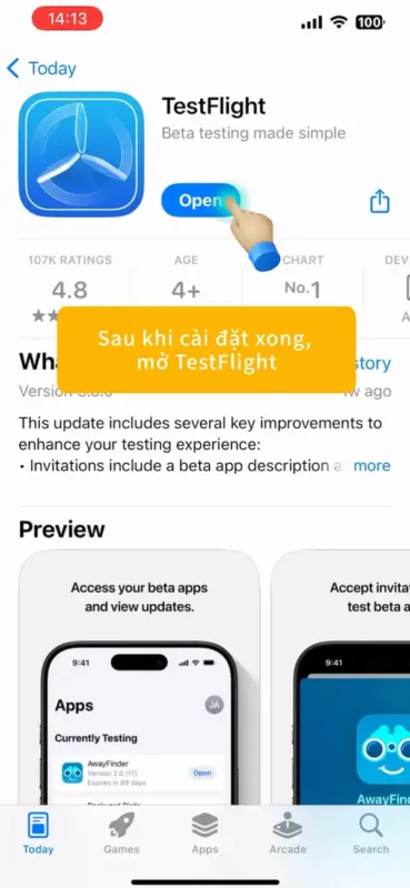Mở TestFlight sau khi cài Nút Open của TestFlight trên App Store sau khi cài xong, chú thích Sau khi cài đặt xong, mở TestFlight