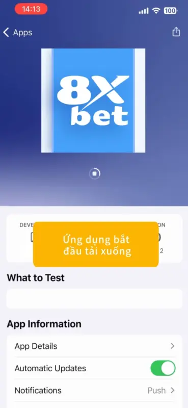 8Xbet bắt đầu tải trong TestFlight Màn hình TestFlight đang tải ứng dụng 8Xbet trên iPhone với chú thích Ứng dụng bắt đầu tải xuống